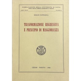 Trasformazione regressiva e principio di maggioranza