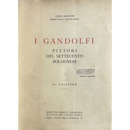 I Gandolfi. Pittori del settecento bolognese