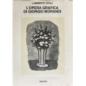 L'opera grafica di Giorgio Morandi