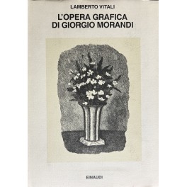 L'opera grafica di Giorgio Morandi