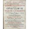 Commentationum atque Opusculorum de Selectis et Rarioribus