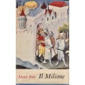 Il libro di Marco Polo detto Milione. 