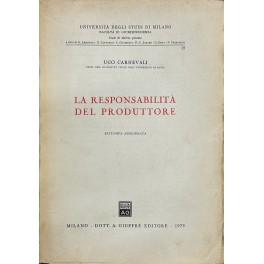 La responsabilit&agrave; del produttore