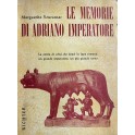 Le memorie di Adriano imperatore 