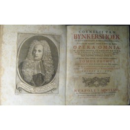 Cornelii van Bynkershoek ... Opera omnia in quibus Cornelii van Bynkershoek ... Opera omnia in quibus
