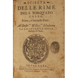 Scielta delle rime... Prima e Seconda Parte Scielta delle rime... Prima e Seconda Parte