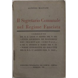 Il segretario comunale nel regime fascista