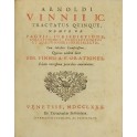 Arnoldi Vinnii JC. Tractatus quinque nempe de Pact