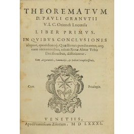 Pauli Granutii.. Theorematum.. Liber primus
