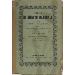 Corso di diritto naturale o della filosofia del diritto Corso di diritto naturale o della filosofia del diritto