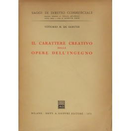 Il carattere creativo delle opere dell'ingegno