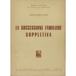 Corso di diritto civile. La successione familiare suppletiva