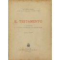 Il testamento. Parte I - Il testatore. Parte II -