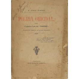 Polizia omicida!.. Ossia il quarto d'ora del nasis