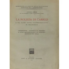 La polizza di carico e gli altri titoli rappresentativi di trasporto.