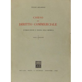 Corso di diritto commerciale. Introduzione e teoria dell'impresa