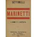 Marinetti. L'uomo e l'artista