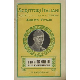 Il poeta Marinetti e il futurismo