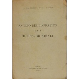 Saggio bibliografico sulla Guerra mondiale. 