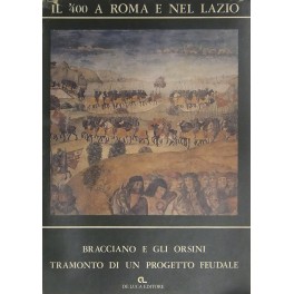 Bracciano e gli Orsini nel '400. 