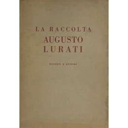 Catalogo della vendita all'asta della raccolta Augusto Lurati