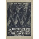 La rivoluzione italiana da Vittorio Alfieri a Muss