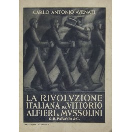 La rivoluzione italiana da Vittorio Alfieri a Muss
