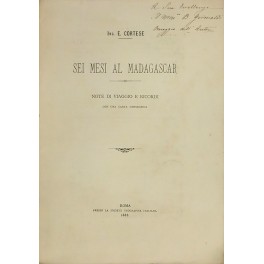 Sei mesi al Madagascar. Note di viaggio e ricordi.