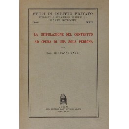 La stipulazione del contratto ad opera di una sola persona