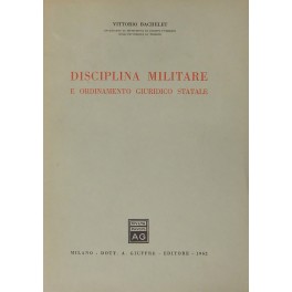 Disciplina militare e ordinamento giuridico statale