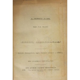 Diritto costituzionale. Lezioni stenografate dagli studenti Diritto costituzionale. Lezioni stenografate dagli studenti