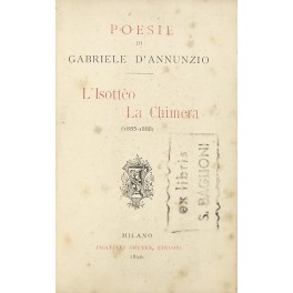 L'Isott&egrave;o. La Chimera. (1885-1888)