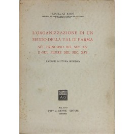 L'organizzazione di un feudo della Val di Parma