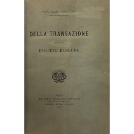 Della transazione secondo il diritto romano