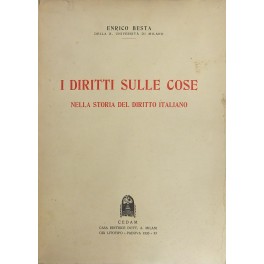 I diritti sulle cose nella storia del diritto italiano