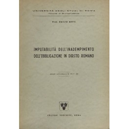 Imputabilità dell'inadempimento dell'obbligazione in diritto romano