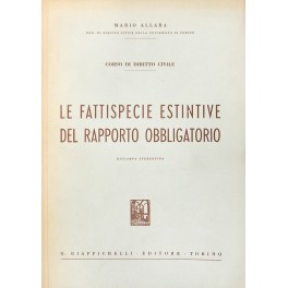 Corso di diritto civile. Le fattispecie estintive del rapporto obbligatorio