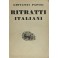 Ritratti italiani. (1904-1931)