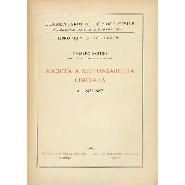 Societa Agricola A Responsabilita Limitata Società a responsabilità limitata. Art. 2472-2497