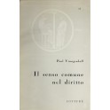 Il senso comune nel diritto. A cura di Stefano Rod