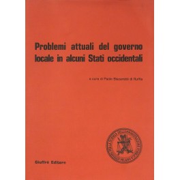 Problemi attuali del governo locale in alcuni Stati occidentali Problemi attuali del governo locale in alcuni Stati occidentali