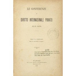 Le conferenze di diritto internazionale privato all'Aja Le conferenze di diritto internazionale privato all'Aja