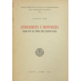 Antigiuridicità e colpevolezza