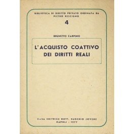 L'acquisto coattivo dei diritti reali