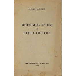 Metodologia storica e storia giuridica