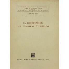 La ripetizione del negozio giuridico