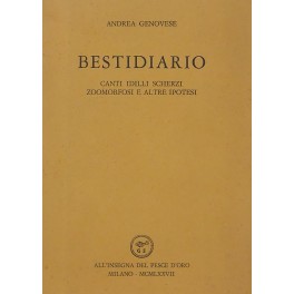 Bestidiario. Canti idilli scherzi zoomorfosi e alt