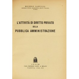 L'attività di diritto privato della pubblica amministrazione