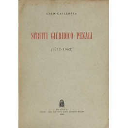 Scritti giuridico-penali. (1932-1962)