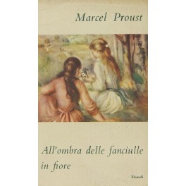 Alla ricerca del tempo perduto. All'ombra delle fa